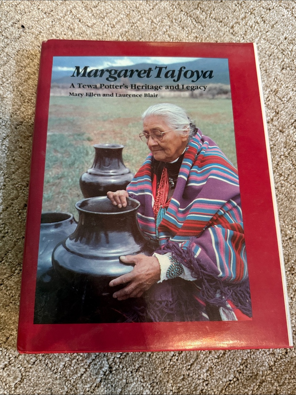 Margaret Tafoya: A Tewa Potter's Heritage and Legacy by Mary Ellen Blair